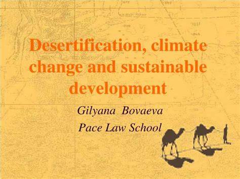 PPT - Desertification, climate change and sustainable development PowerPoint Presentation - ID ...