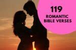 Most Romantic Bible Verses For Your Loved Ones In 2023