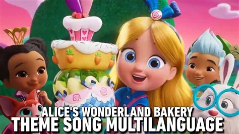 Alice's Wonderland Bakery - theme song (Multilanguage) - YouTube