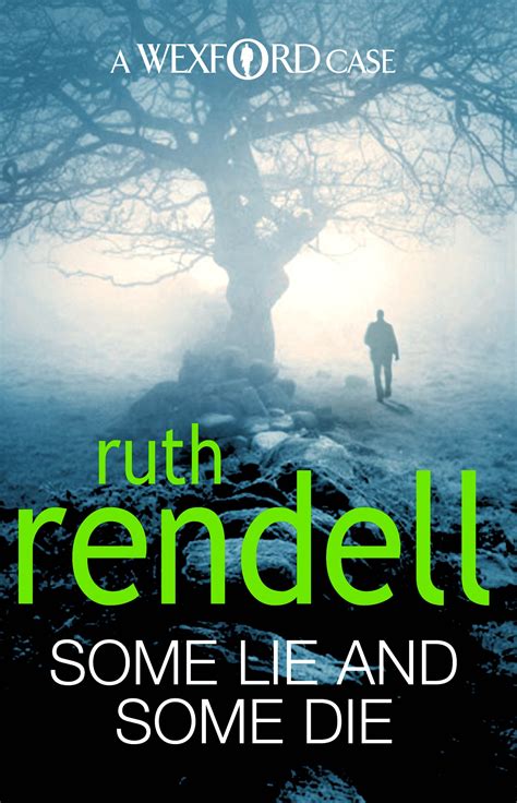 Some Lie And Some Die by Ruth Rendell - Penguin Books New Zealand