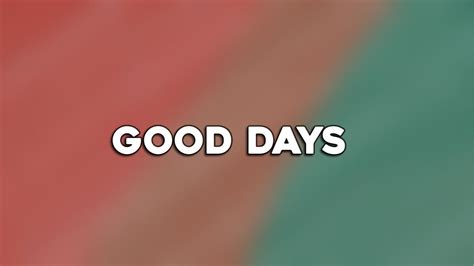 SZA - Good Days (Lyrics) - YouTube