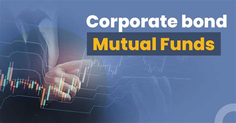 Best Corporate Bond Mutual Funds in India