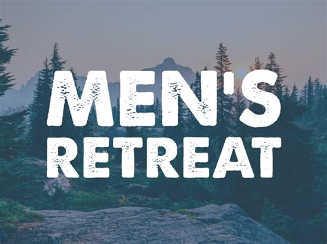 Men's Retreat - Alexandria Covenant Church