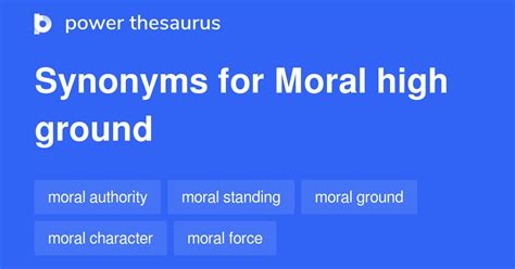 Moral High Ground synonyms - 120 Words and Phrases for Moral High Ground