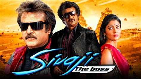 Sivaji The Boss (Sivaji) Blockbuster Hindi Dubbed Full Movie ...