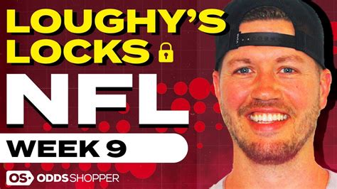 Week 9 NFL Picks & Predictions For EVERY Game | Loughy's Locks - Win ...