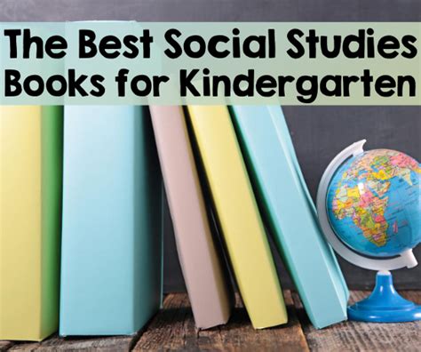 The Best Social Studies Books for Kindergarten - Mrs. B’s Beehive