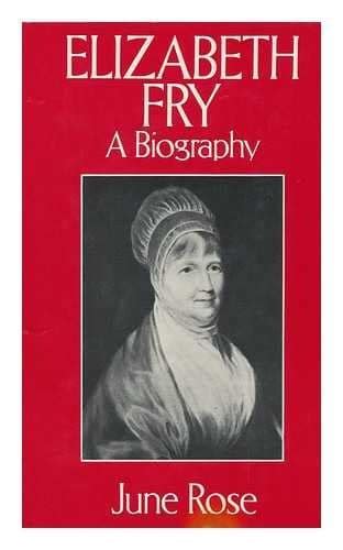 Elizabeth Fry: A Biography – The Edmonton Book Store