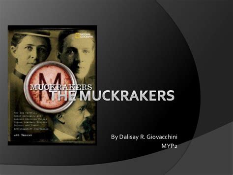 The Muckrakers