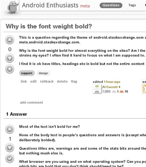 Why is the font weight bold? - Android Enthusiasts Meta Stack Exchange