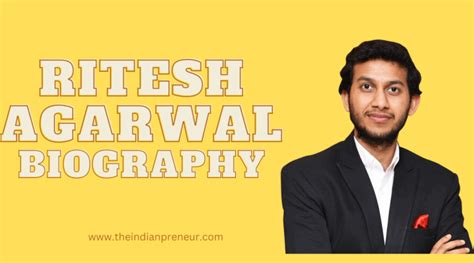 Ritesh Agarwal Biography | OYO Founder - The IndianPreneur