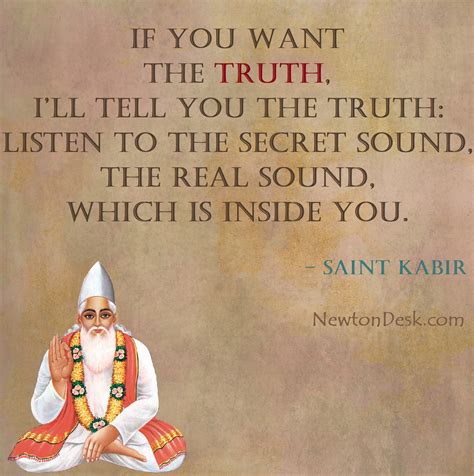 If you want the Truth, i will tell you the truth: listen to the Secret ...