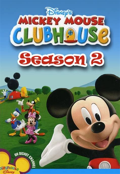 Watch Mickey Mouse Clubhouse Season 2 2008 online - Mickey Mouse Clubhouse Season 2 2008 full ...