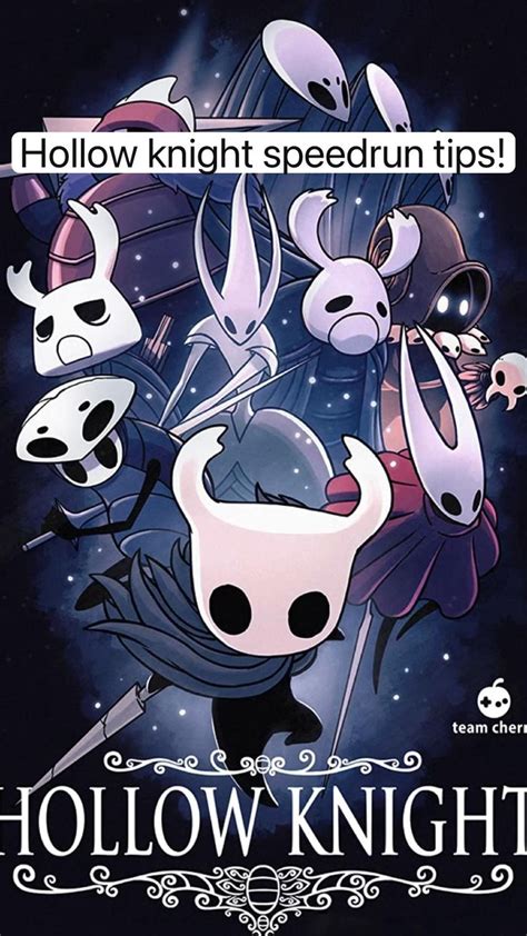 Hollow knight speedrun tips! | Knight, Hollow art, Hollow night