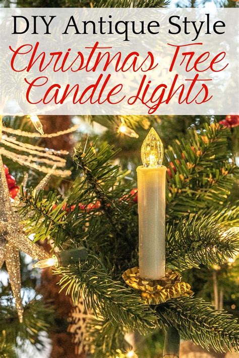 DIY Antique Style Christmas Tree Candles - Bless'er House