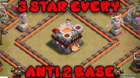 HOW TO 3 STAR EVERY TOWN HALL 11 ANTI 2 STAR WAR/TROPHY BASE IN CLASH ...