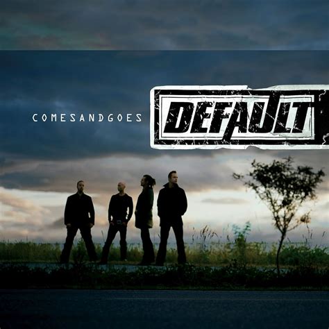 Default - Comes And Goes - Amazon.com Music