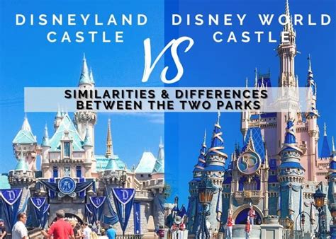 Disneyland Castle vs Disney World Castle: The Similarities and Differences Between The Two Parks ...