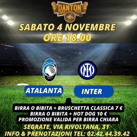 ATALANTA vs INTER, Danton Café, Segrate, 4 November 2023 | AllEvents.in