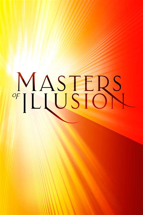 Masters of Illusion - Full Cast & Crew - TV Guide