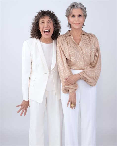 Jane Fonda and Lily Tomlin Are Just Getting Started