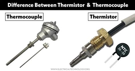 What is the Difference Between Thermistor and Thermocouple?