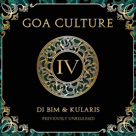 ‎Goa Culture, Vol. 4 by DJ Bim & Kularis on Apple Music