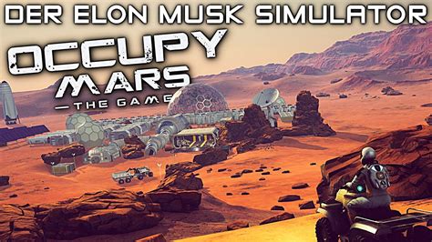 Der Elon Musk Simulator: OCCUPY MARS Deutsch German Gameplay - YouTube