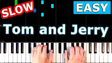 Tom and Jerry Theme - SLOW Piano Tutorial - YouTube