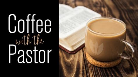 Coffee With The Pastor , Watersprings Church Of Idaho Falls, October 22 ...