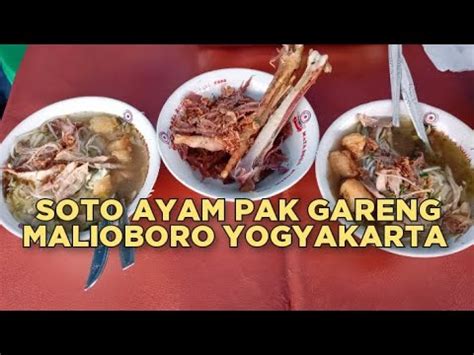 SOTO AYAM PAK GARENG MALIOBORO YOGYAKARTA - YouTube