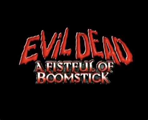 Evil Dead: A Fistful of Boomstick Special (2003)