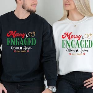 Personalized Merry and Engaged Sweatshirt, New Engaged Christmas ...