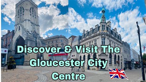 GLOUCESTER CITY CENTRE/ENGLAND - YouTube