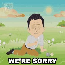 Were Sorry Tony Hayward GIF - Were Sorry Tony Hayward South Park ...