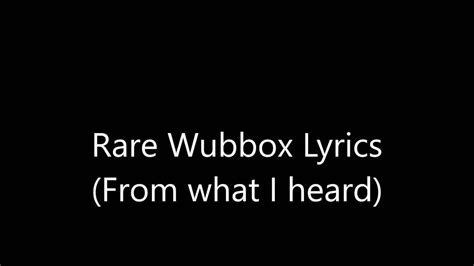 Rare Wubbox lyrics - YouTube