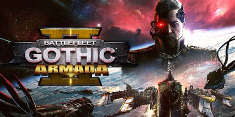 Video Game Review: Battlefleet Gothic Armada 2 Multiplayer