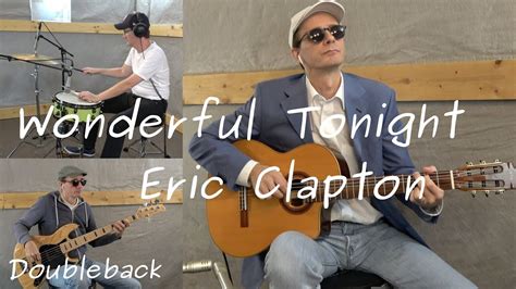 Wonderful Tonight - Eric Clapton - Acoustic cover - Doubleback - YouTube