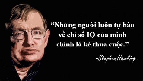 20 câu nói truyền cảm hứng của nhà khoa học vũ trụ Stephen Hawking ...