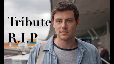 RIP Cory Monteith (TRIBUTE with pictures) - YouTube