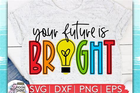 Your Future Is Bright SVG DXF PNG EPS