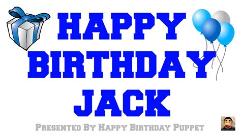 Happy Birthday Jack - Best Happy Birthday Song Ever - YouTube