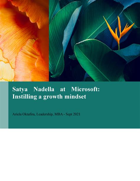 Satya Nadella Case - Ariela Oktafira (MBA Sept'21) - Leadership - Studocu