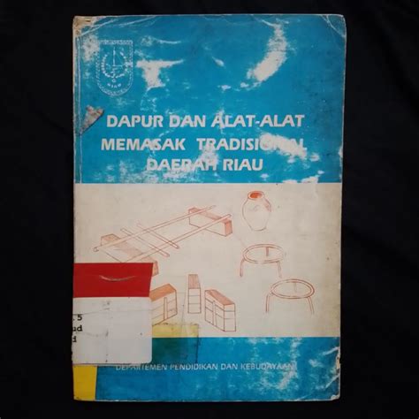 Jual buku | dapur dan alat-alat memasak tradisional daerah riau ...