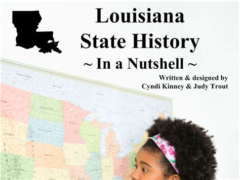 Louisiana State History In a Nutshell | Teaching Resources