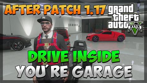 GTA 5 Glitches - Drive Cars Inside Garage After Patch 1.17 Garage ...