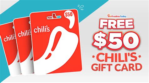 Free $50 Chili's Gift Card | GetFreebiesToday.com