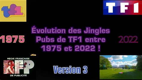 Évolution des Jingles Pubs de TF1 entre 1975 et 2022 Version 3 ! (Au 25 Décembre 2022.) - YouTube