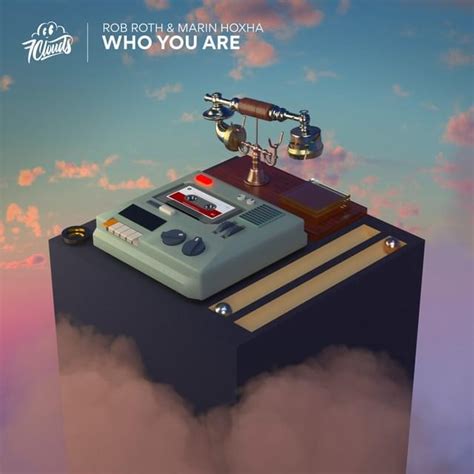 Rob Roth & Marin Hoxha – Who You Are Lyrics | Genius Lyrics