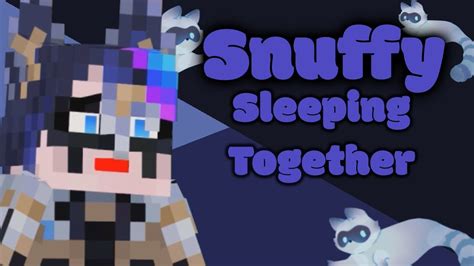 Snuffy - We Need To Sleep Together - YouTube